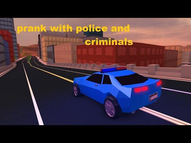 jailbreak: prank with police and criminals