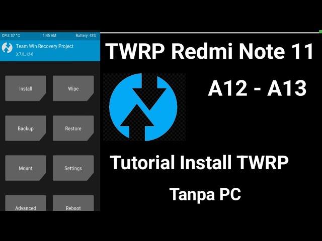 Tanpa Root! Cara Install Twrp Redmi Note 11 Tanpa PC