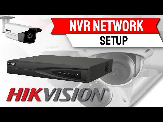 Hikvision NVR Network Setup (Step-by-Step)