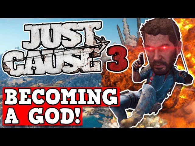 BECOMING A GOD IN JUST CAUSE 3 - JC3 Is A Perfectly Balanced Game With No Exploits Except GOD MODE