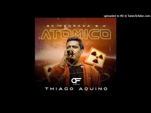 Thiago Aquino - Acordo (Repertório Janeiro 2022)