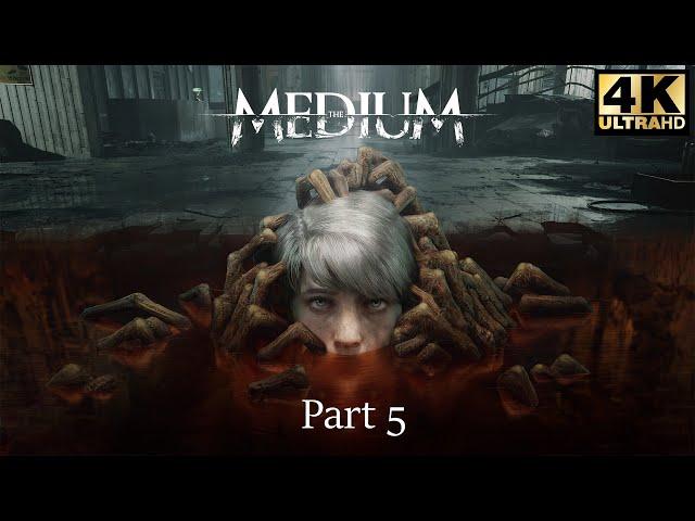 The Medium Walkthrough 4K/60 FPS Part 5