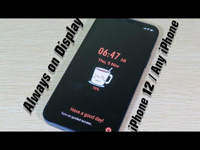 Enable Always On Display on iPhone 12/Any iPhone