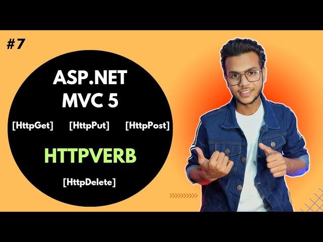 (#7) HTTP verbs in MVC 5 | mvc tutorial for beginners in .net c#