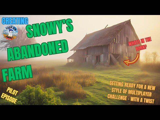 INHERITING AN ABANDONED FARM | BRAND NEW SERIES | MULTIPLAYER CHALLENGE WITH A TWIST