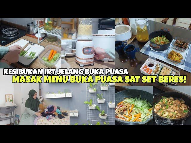 KESIBUKAN IRT JELANG BUKA PUASA, MASAK BUKA PUASA & TAKJIL YANG CEPAT AJA, BERESIN SETRIKAAN & KEBUN