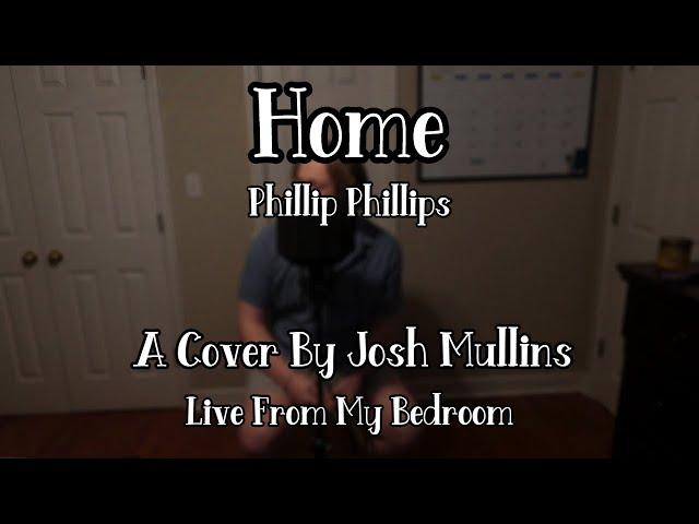 Home - Josh Mullins | Live From My Bedroom