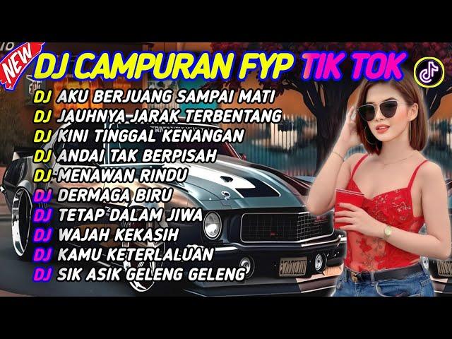 DJ CAMPURAN FYP VIRAL TIK TOK 2024 SOUND KANE JEDAG JEDUG FULL BASS TERBARU