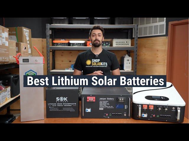 Best Lithium Solar Batteries?