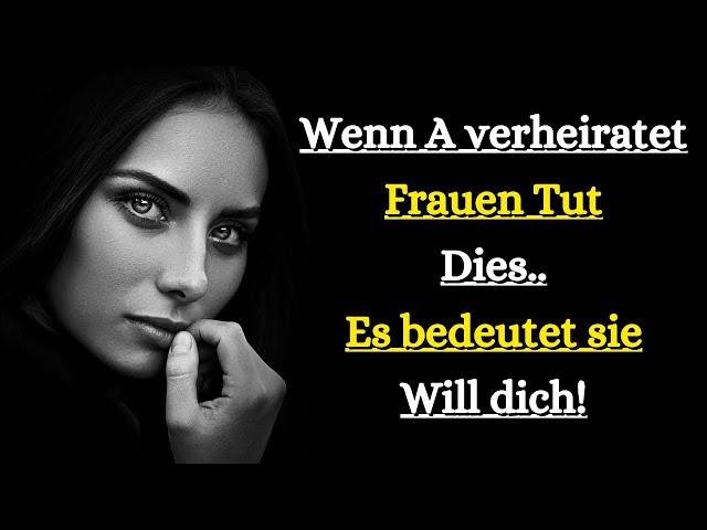 DIESE 4 ZEICHEN SAGEN DIR, DASS EINE VERHEIRATETE FRAU DICH WILL. || FAKTEN, PSYCHOLOGIE