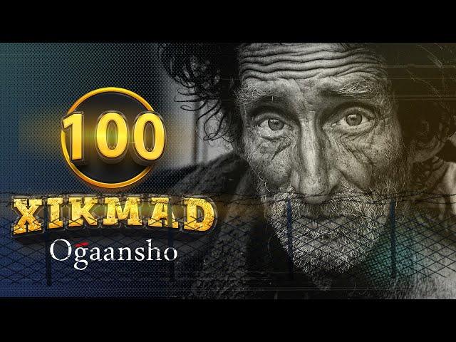 100 Oraah iyo Xikmad Noloshaada Gabi Ahaanbo Badali Doono .