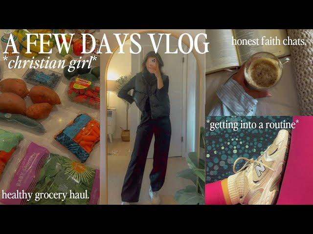 VLOG | getting my life together, healthy grocery haul, honest faith chats! *productive*