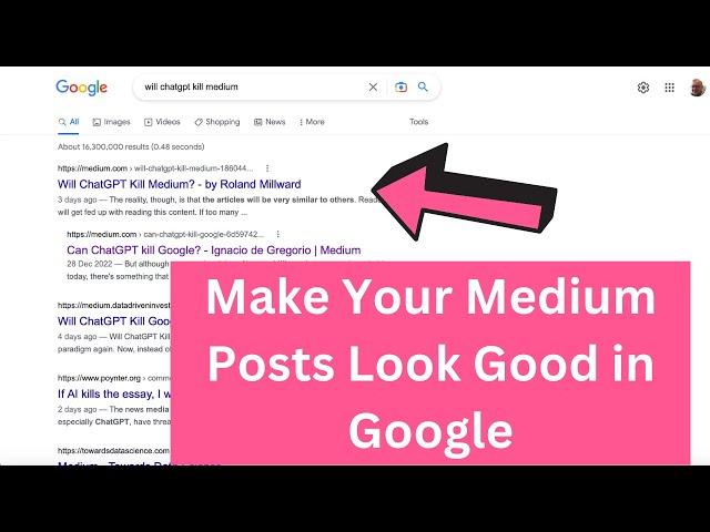 How to Make Medium Posts Look Better in Google Search Results - SEO