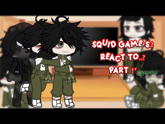 Squid game react to..? [Tiktok] [PART1/..?] [PUT TO 2X/1.75X SPEED!]