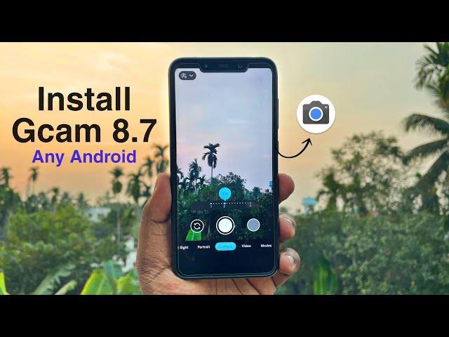 Install Gcam 8.7 on All Android - Google Camera 8.7 Mod - Cinematic Mode Gcam