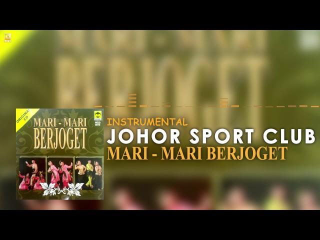 Johor Sports Club - Mari - Mari Berjoget (Official Audio)