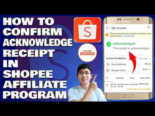 How To Confirm Acknowledge Receipt in Shopee Affiliate Program Update 2025