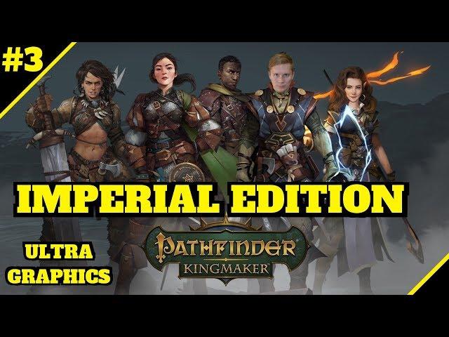 Pathfinder: Kingmaker [PC Ultra Grahpics] Imperial Edition #3 - Map Tracking & Completing Quests...