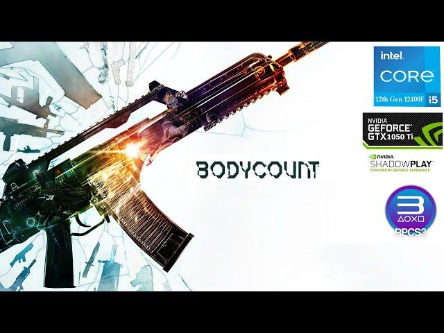 Bodycount | RPCS3 | Intel i5 12400F + GTX 1050 Ti