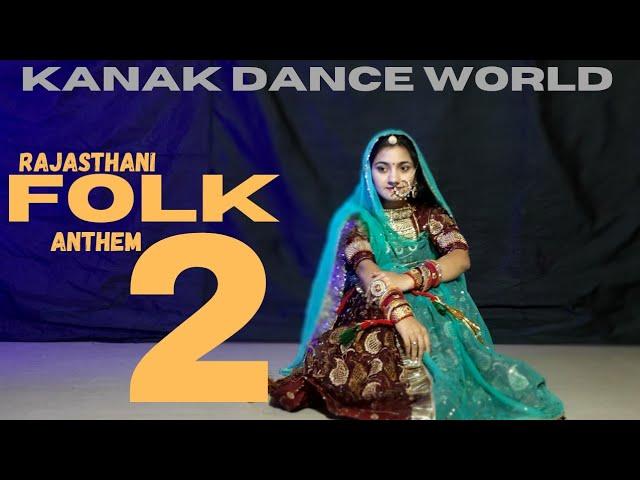 Rajasthani Folk Anthem2 | folkdance | rajputidance | rajasthanidance |kanakdanceworld|rajasthanisong