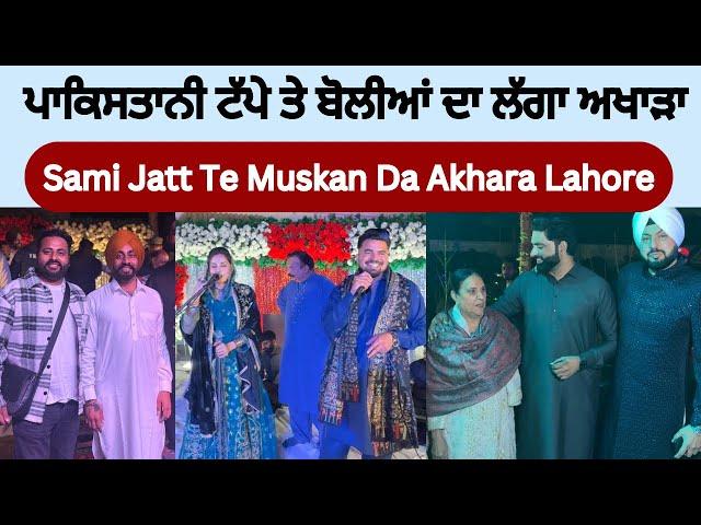 Sami Jatt Te Muskan Da Lahore Akhara | Harman Dhillon | Sniper Auto Trader