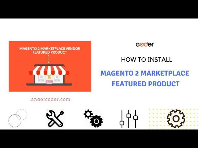 How To Install Magento 2 Marketplace Featured Product Fast - LandOfCoder Tutorials