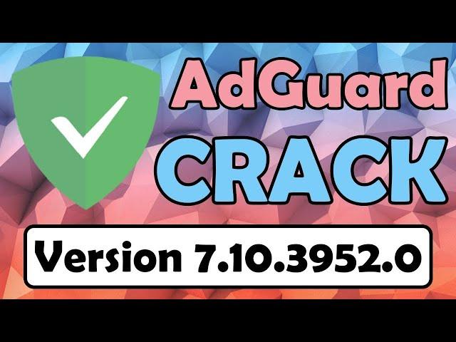AdGuard 7.10.3952.0 Latest | 100% Working | Secure Download | Crack 2022 | Free License