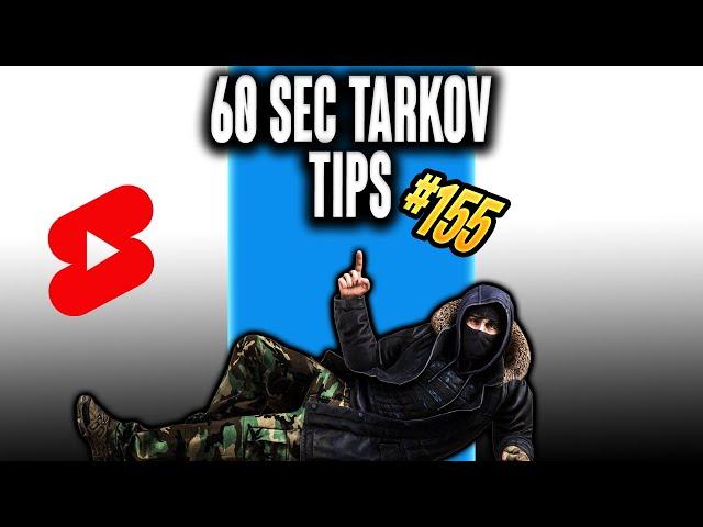 60 Sec Tarkov Tips 155 - Escape From Tarkov Tutorials #Shorts