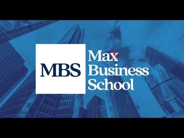 Welcome To Max Business School