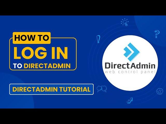 How to Log in to DirectAdmin - Easy Tutorial