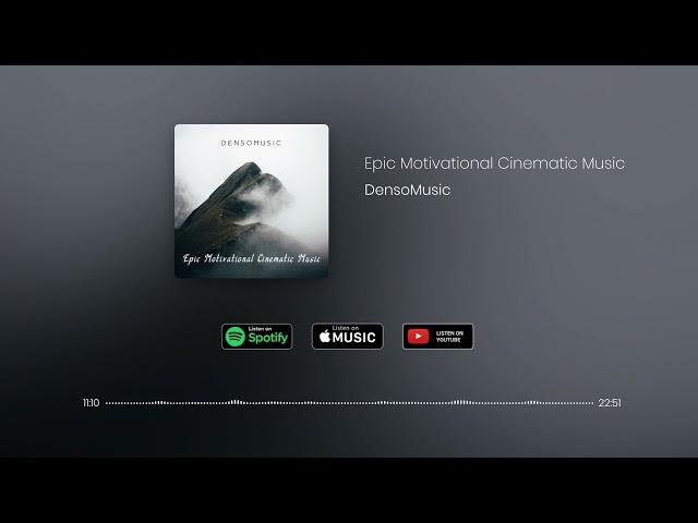 Epic Motivational Cinematic Music (Full album) - by DensoMusic [Royalty Free Music]