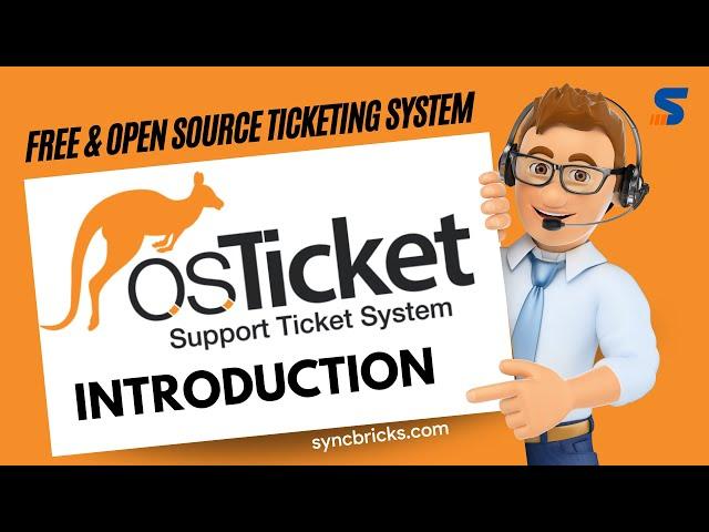 osTicket: Your Free and Open-Source Helpdesk Solutio // Introduction