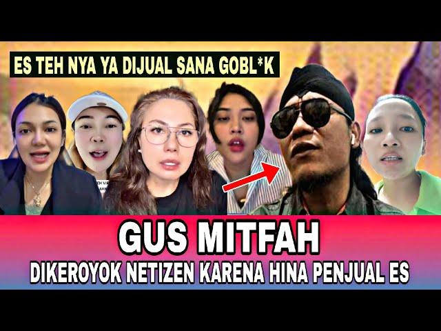 VIRAL! GUS MIFTAH DIKEROYOK NETIZEN KARENA MENGOLOK OLOK PENJUAL ES TEH