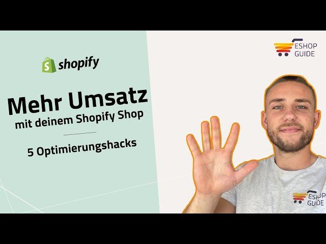 Mehr Umsatz mit deinem Shopify Shop - 5 Tipps