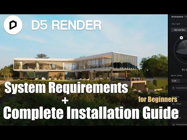 D5 Render System Requirements and Complete Installation Guide - English Subtitle