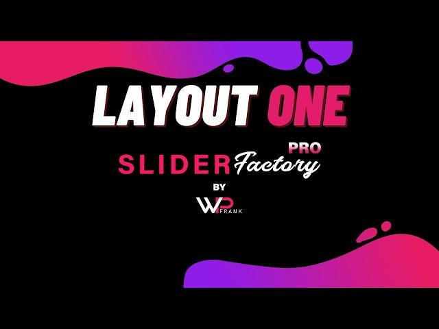 Create Slider With Layout One |  Slider Factory Pro | WpFrank | WordPress Video Tutorials