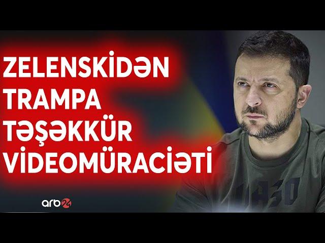 SON DƏQİQƏ! Zelenski ATƏŞKƏS PLANI üzrə razılığa gəldi: Ukrayna liderindən Trampa təşəkkür mesajı