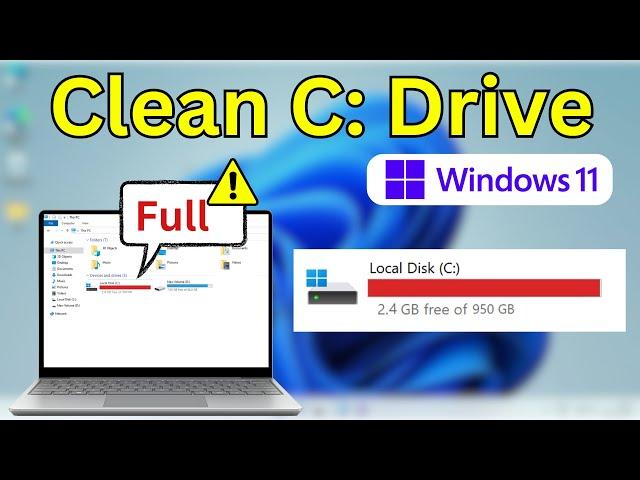 How to Clean C: Drive in Windows 11 and Free Up Space