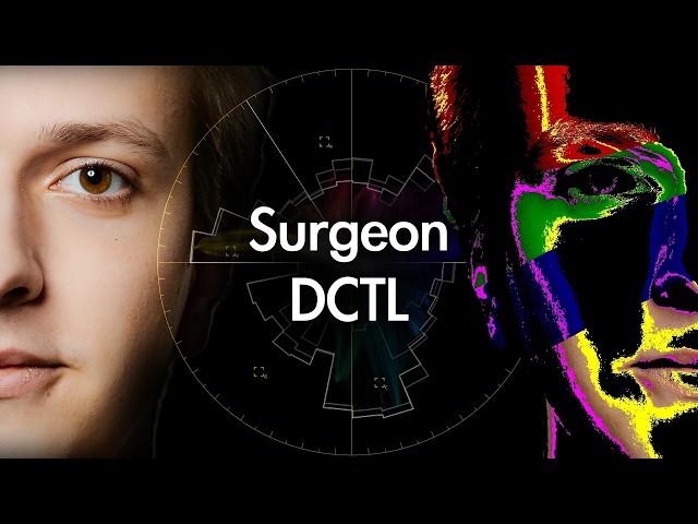 Surgeon DCTL for Davinci Resolve