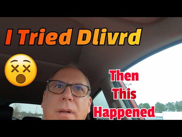 My First & Last Experience With Dlivrd