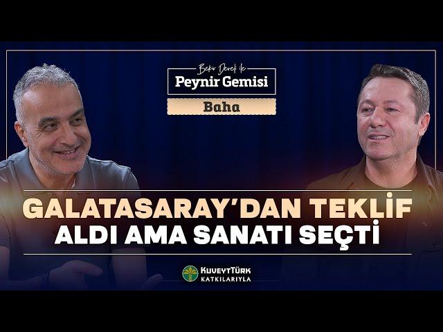 Gerçek Sanatçı Göz Önünde Olmaz! | Bekir Develi ile Peynir Gemisi | Baha