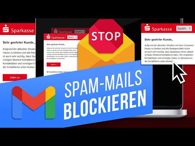 Gmail: Unerwünschte E-Mails blockieren | Newsletter abbestellen und Spam-Nachrichten loswerden