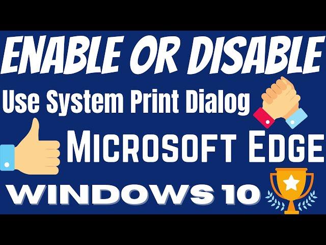 How to Enable or Disable Use System Print Dialog in Microsoft Edge | eTechniz.com 