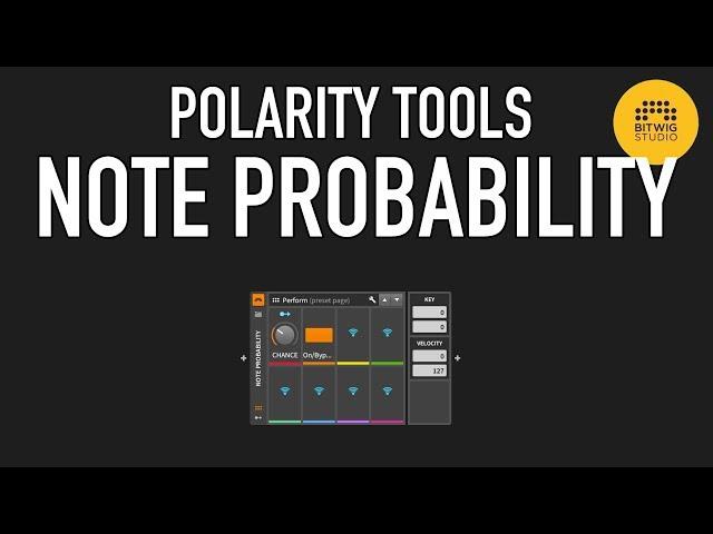 Note Probability - Trigger Condition Preset for Bitwig 2.0 [FREE]