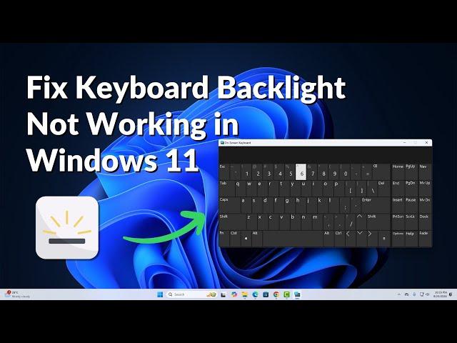 How to Fix Keyboard Backlight Not Working in Windows 11