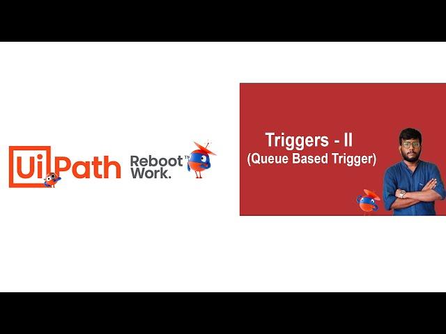 UiPath Tutorial | Triggers in Orchestrator (Part - II)