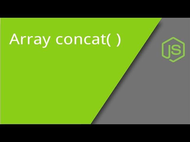 JavaScript Array concat method