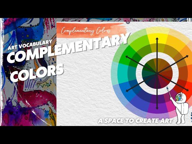 Complementary Colors Video - Visual Art Vocabulary