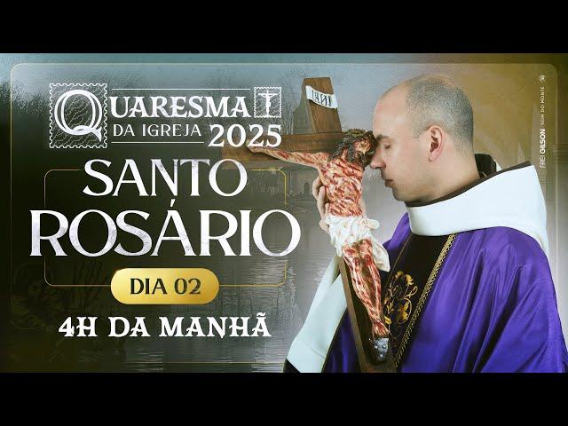 Santo Rosário | Quaresma 2025 | 03:40 | 2° Dia | Live Ao vivo