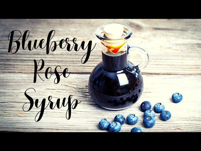 Kitchen Witch With Me || Blueberry Rose Syrup